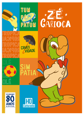 O essencial do Zé Carioca: celebrando os 80 anos da sua estreia