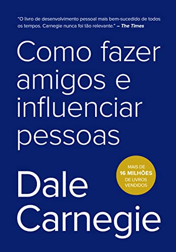 Como Fazer Amigos e Influenciar Pessoas empreendedor livros