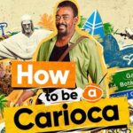 how to be a carioca seu jorge série